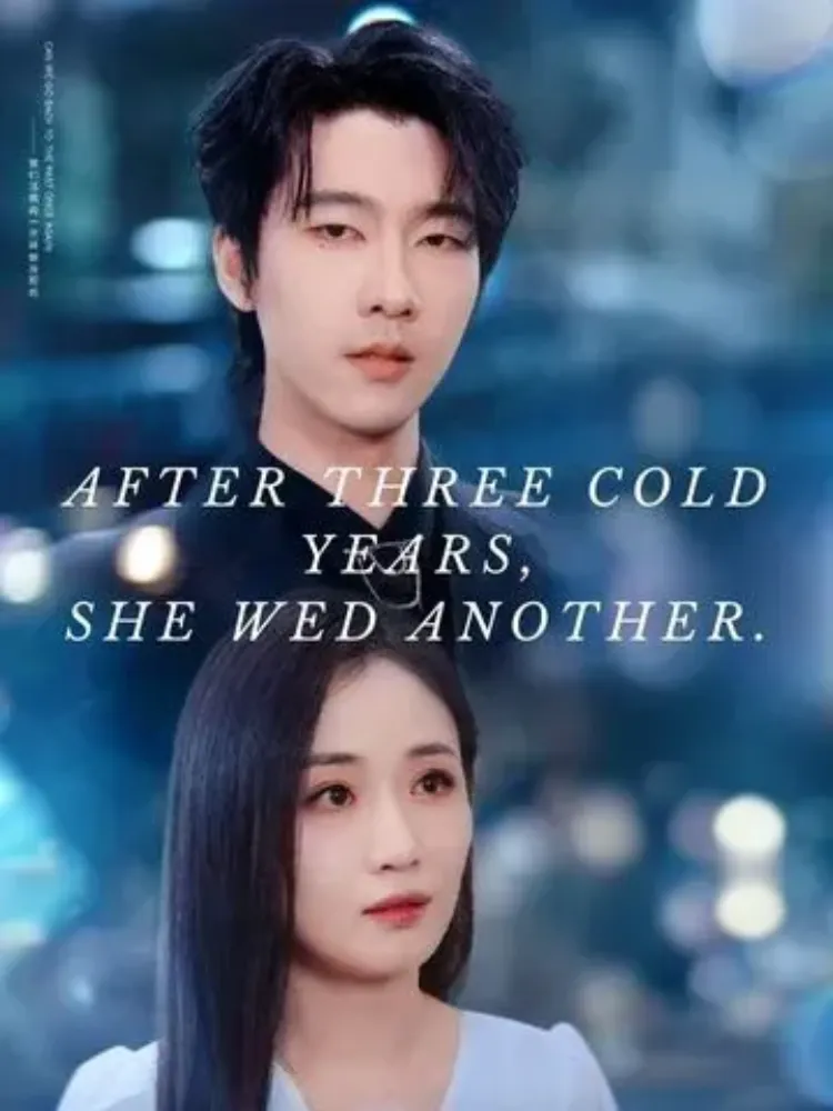 After Three Cold Years，She Wed Another封面图